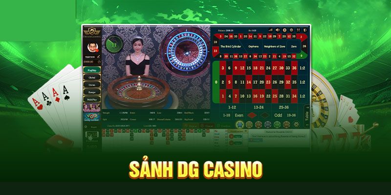 Thương hiệu DG casino đáng tin cậy